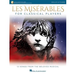 Les Mis&eacute;rables for Classical Players : Cello and Piano with Online Accompaniments (Score and Solo Part)