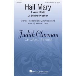 Hail Mary : Judith Clurman Choral Series