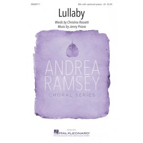 Lullaby : Andrea Ramsey Choral Series
