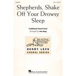 Shepherds, Shake Off Your Drowsy Sleep : Creating Artistry