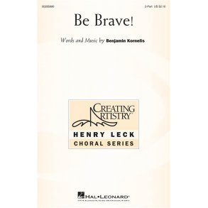 Be Brave! : Creating Artistry