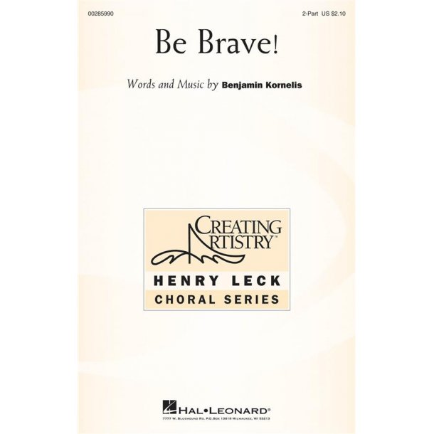Be Brave! : Creating Artistry