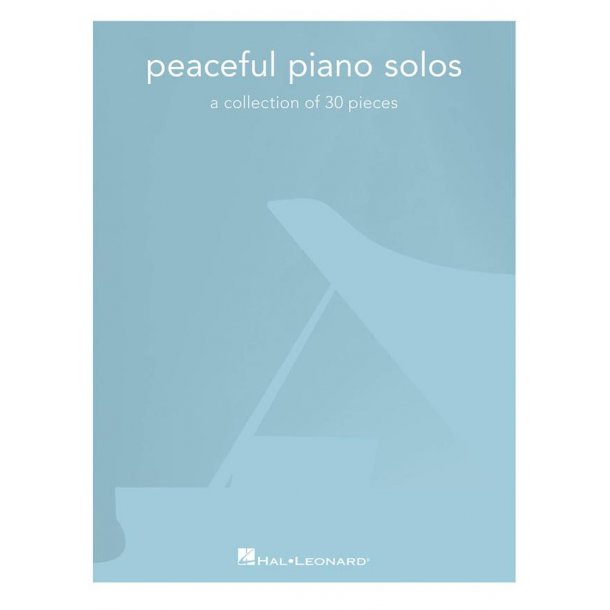 Peaceful Piano Solos : A collection of 30 pieces