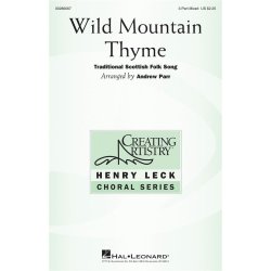 Wild Mountain Thyme : Creating Artistry