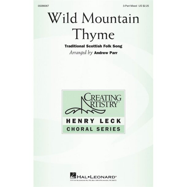 Wild Mountain Thyme : Creating Artistry