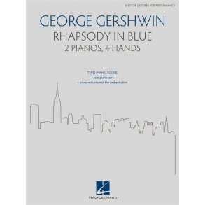 Rhapsody in Blue : For 2 Pianos, 4 Hands (a set of 2 scores for performance)
