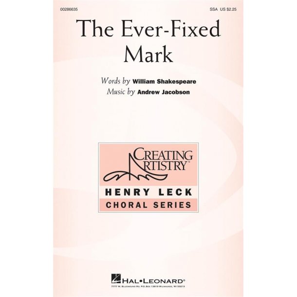 The Ever-Fixed Mark : Creating Artistry