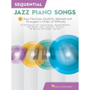 Sequential Jazz Piano Songs : 26 Easy Favorites Carefully Selected and Arranged in Order of Difficulty