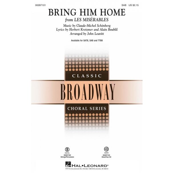 Bring Him Home : (from Les Mis&eacute;rables)