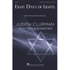 Eight Days of Lights : Judith Clurman - Rejoice: Honoring the Jewish Spirit Series