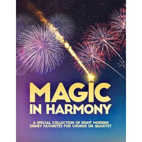 Magic In Harmony Songbook (arr. Grimmer/Hicks/Menefee)