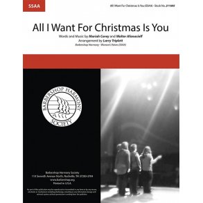 Mariah Carey: All I Want For Christmas Is You (arr. Triplett) (SSAA)