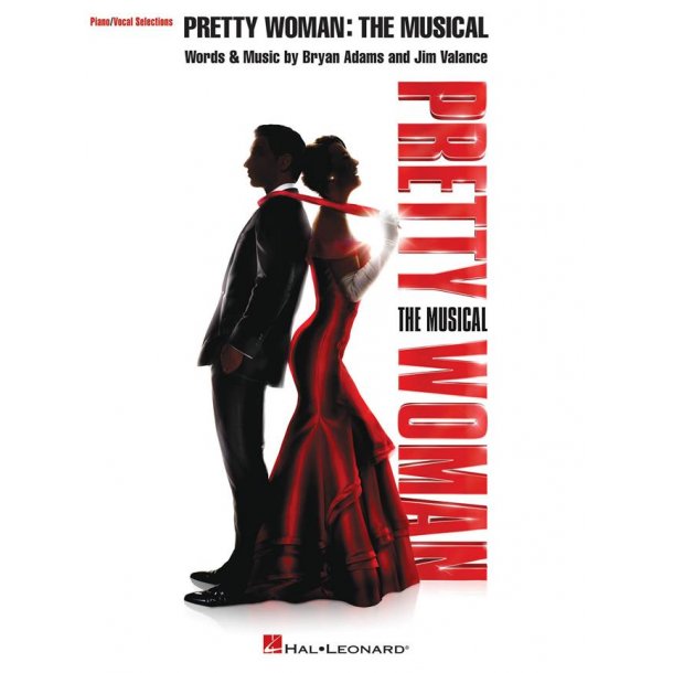 Pretty Woman: The Musical : Piano/Vocal Selections