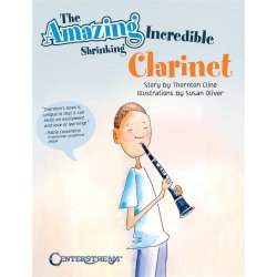 Thornton Cline: The Amazing Incredible Shrinking Clarinet