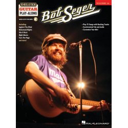 Bob Seger : Deluxe Guitar Play-Along Volume 14