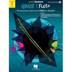 Gradebusters Grade 1 - Flute : 15 awesome solos from ABBA to Aladdin