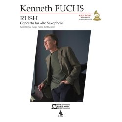 Rush: Concerto for E-flat Alto Saxophone : Solo Part and Piano Reduction