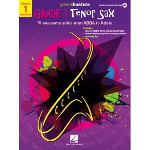 Gradebusters Grade 1 - Tenor Saxophone : 15 awesome solos from ABBA to Adele