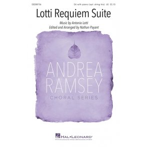 Lotti Requiem Suite : Andrea Ramsey Choral Series