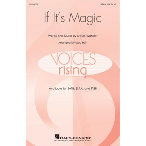 If It's Magic : Voices Rising