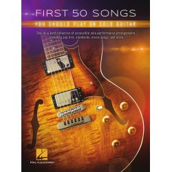 First 50 Songs You Should Play on Solo Guitar
