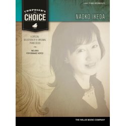 Composer's Choice - Naoko Ikeda : 8 Original Early to Mid-Intermediate Level Piano Solos