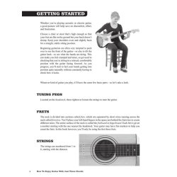 How to Enjoy Guitar with Just 3 Chords : Including Songs by Bob Dylan, Weezer, The Beatles, Bob Marley, Nirvana & Many More