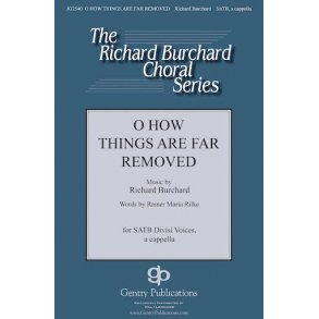 O How Things Are Far Removed