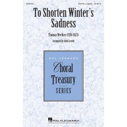 To Shorten Winter's Sadness : Choral Treasury Series