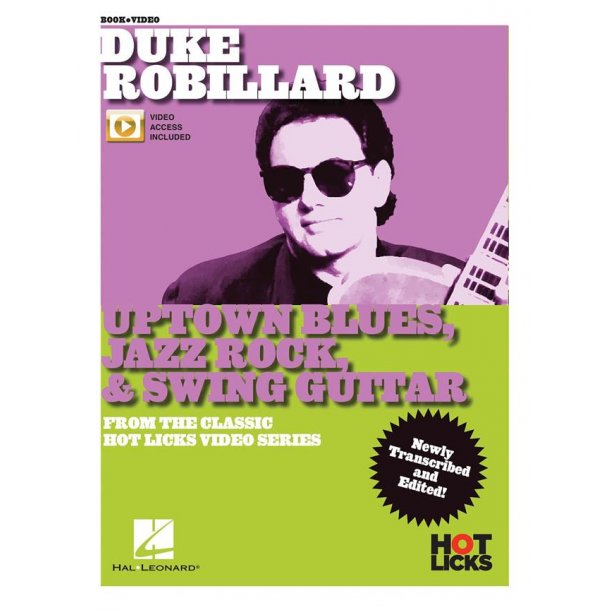 Uptown Blues, Jazz Rock & Swing Guitar : From the Classic Hot Licks Video Series