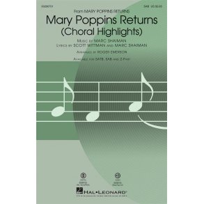 Mary Poppins Returns (Choral Highlights)