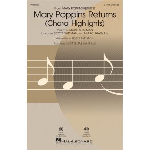 Mary Poppins Returns (Choral Highlights)