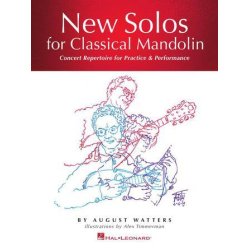 New Solos for Classical Mandolin : Concert Repertoire for Practice & Performance