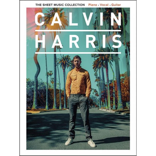 Calvin Harris: The Sheet Music Collection