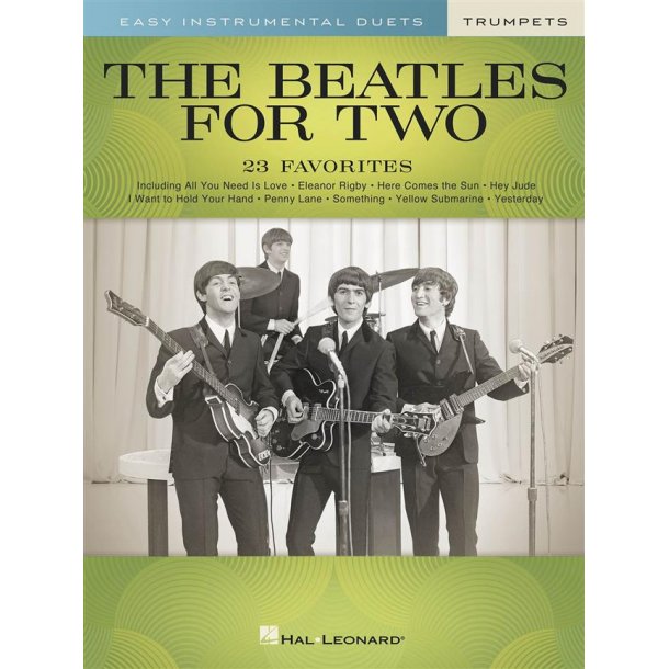 The Beatles for Two Trumpets : 23 Favorites - Easy Instrumental Duets