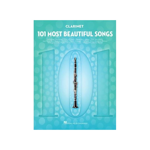 101 Most Beautiful Songs : for Clarinet