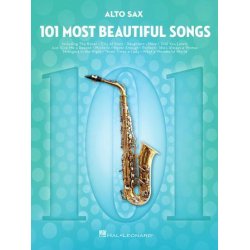 101 Most Beautiful Songs : for Alto Sax