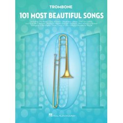 101 Most Beautiful Songs : for Trombone