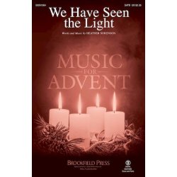 We Have Seen the Light