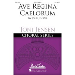 Ave Regina Caelorum : Joni Jensen Choral Series