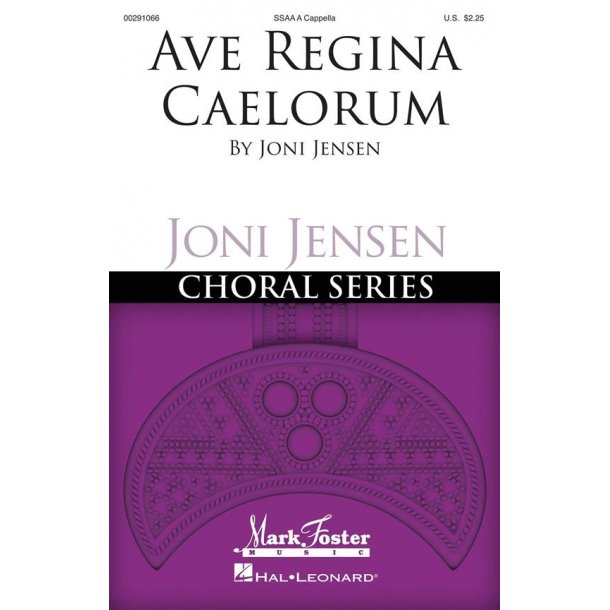 Ave Regina Caelorum : Joni Jensen Choral Series