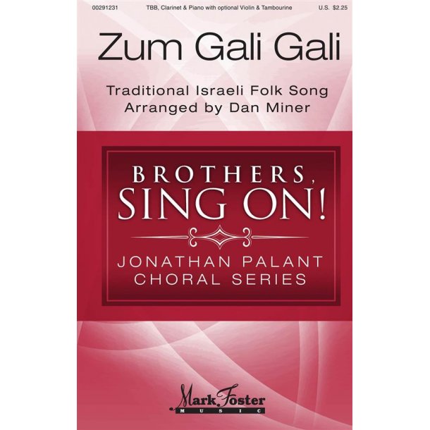Zum Gali Gali : Jonathan Palant Choral Series