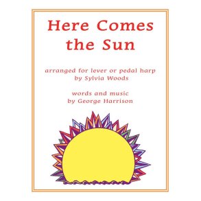 Here Comes the Sun : Arranged for Harp
