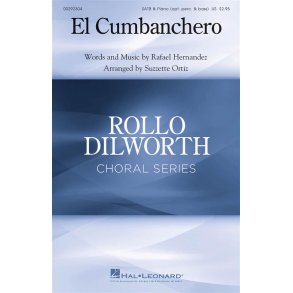 El Cumbanchero : Rollo Dilworth Choral Series