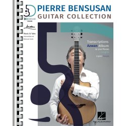 Pierre Bensusan - Guitar Collection : Transcriptions from the Azwan Album, Live Pieces & Insights