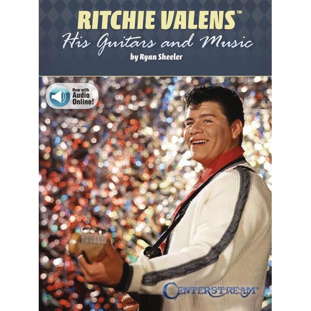 Ritchie Valens : His Guitars and Music