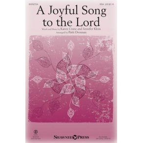 A Joyful Song to the Lord
