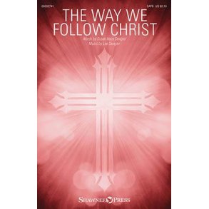The Way We Follow Christ