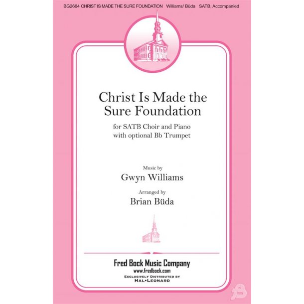 Christ Is Made the Sure Foundation