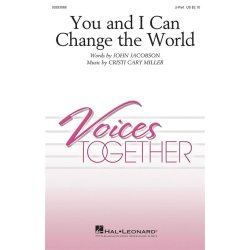 You and I Can Change the World